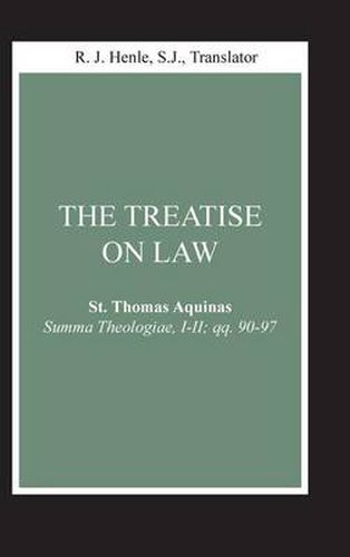 Cover image for Treatise on Law, The: (Summa Theologiae, I-II; qq. 90-97)