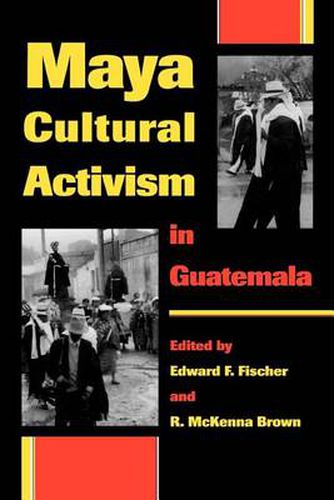 Cover image for Maya Cultural Activism in Guatemala