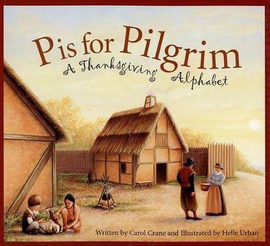 Cover image for P Is for Pilgrim: A Thanksgiving Alphabet