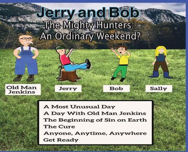 Cover image for Jerry and Bob, The Mighty Hunters