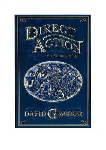 Direct Action: An Ethnography