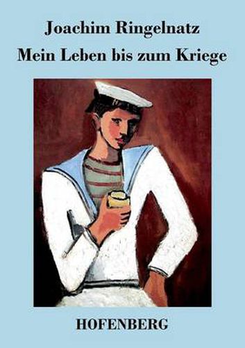 Cover image for Mein Leben bis zum Kriege