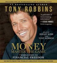 Cover image for Money Master the Game: 7 Simple Steps to Financial Freedom