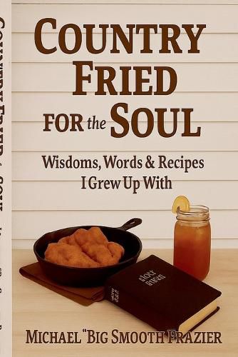 Cover image for Country Fried For The Soul