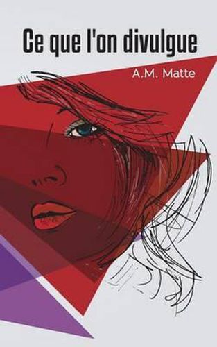 Cover image for Ce que l'on divulgue: Recueil de nouvelles