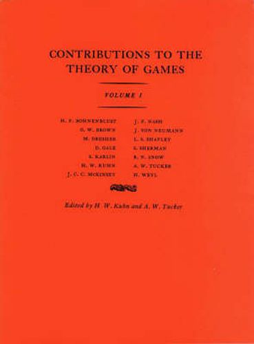 Contributions to the Theory of Games (AM-24), Volume I