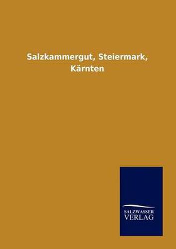 Cover image for Salzkammergut, Steiermark, Karnten