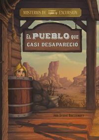 Cover image for El Pueblo Que Casi Desaparecio