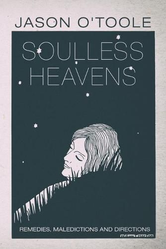 Cover image for Soulless Heavens: Remedies, Maledictions and Directions