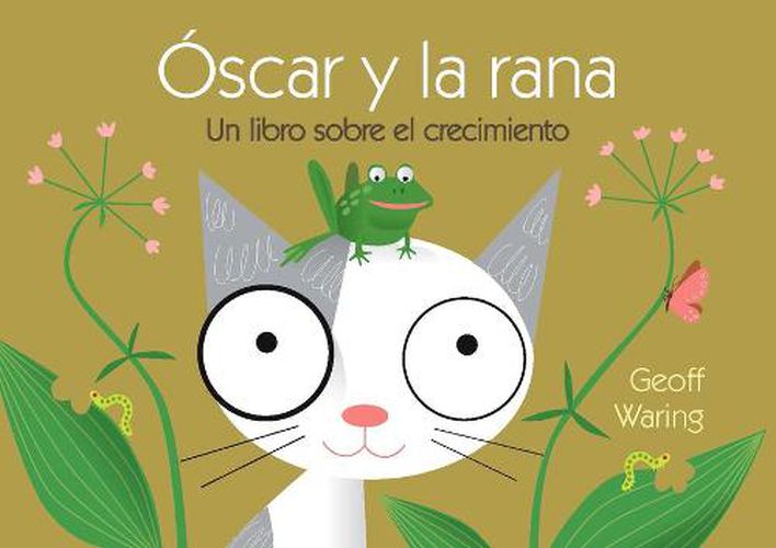 Cover image for Oscar Y La Rana: Un Libro Sobre El Crecimiento