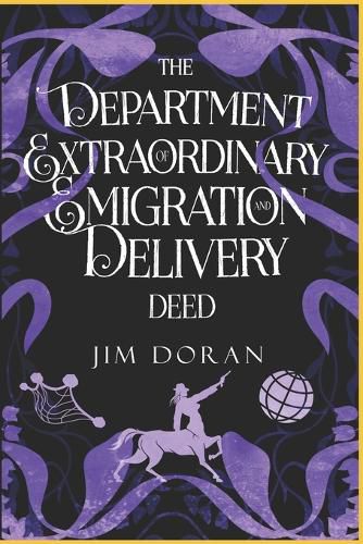 Cover image for The Department of Extraordinary Emigration and Delivery