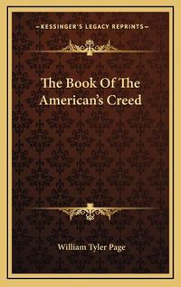 Cover image for The Book of the American's Creed