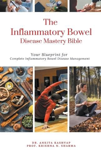 The Inflammatory Bowel Disease Mastery Bible