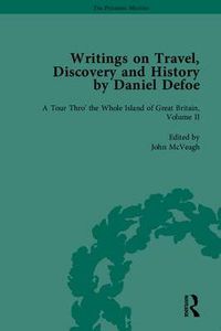 Cover image for Writings on Travel, Discovery and History by Daniel Defoe, Part I