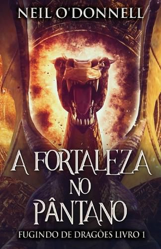 Cover image for A Fortaleza no Pantano