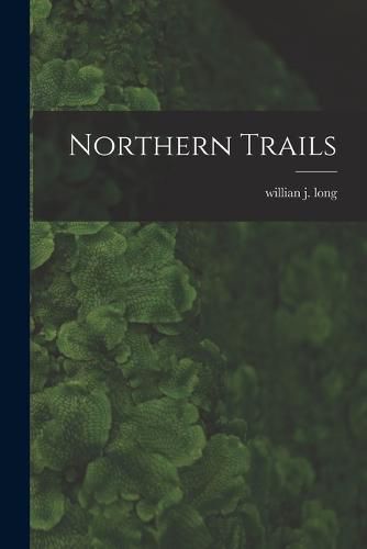 Cover image for Northern Trails