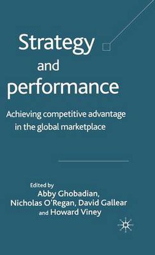 Cover image for Strategy and Performance: Achieving Competitive Advantage in the Global Marketplace