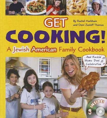 Get Cooking! A Jewish American Family Cookbook and Rockin' Mama Doni Celebration