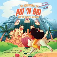 Cover image for The Adventures of Poi 'n Kai and the Seashell Snatcher