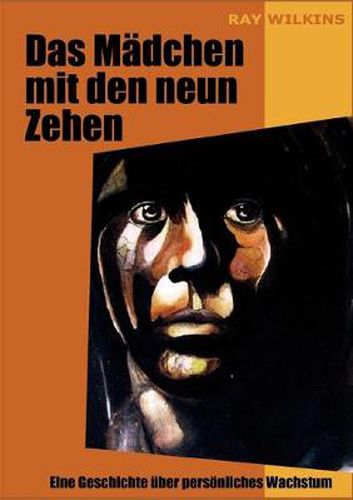 Cover image for Das Madchen mit den neun Zehen: Eine Geschichte uber Persoenliches Wachstum