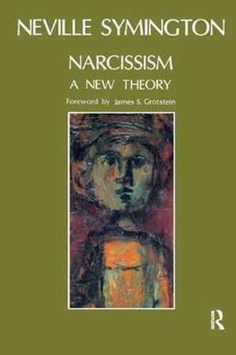 Cover image for Narcissism: A New Theory