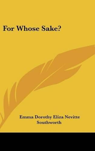 Cover image for For Whose Sake?