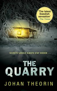 Cover image for The Quarry: Oland Quartet series 3