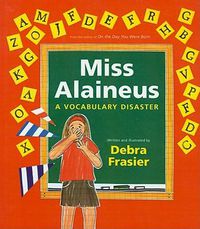 Cover image for Miss Alaineus: A Vocabulary Disaster