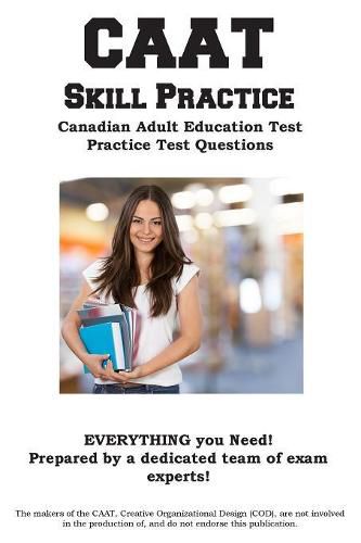 Cover image for CAAT Skill Practice: Canadian Adult Education Test Practice Test Questions