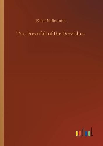 Cover image for The Downfall of the Dervishes