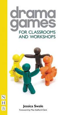 Cover image for Drama Games for Classrooms and Workshops