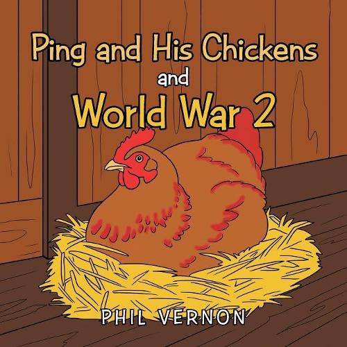 Cover image for Ping and His Chickens and World War 2
