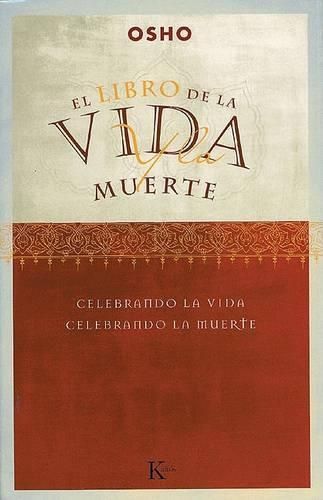 Cover image for Libro de La Vida y La Muerte: Celebrando La Vida, Celebrando La Muerte