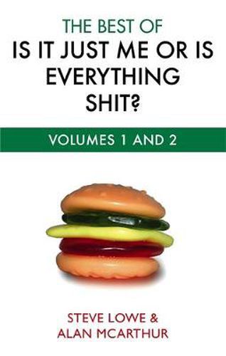 Cover image for The Best Of Is It Just Me Or Is Everything Shit?