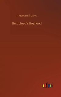 Cover image for Bert Lloyds Boyhood