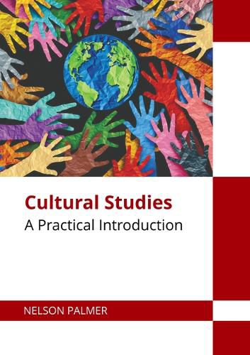 Cover image for Cultural Studies: A Practical Introduction