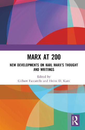 Cover image for Marx at 200: New Developments on Karl Marx's Thought and Writings