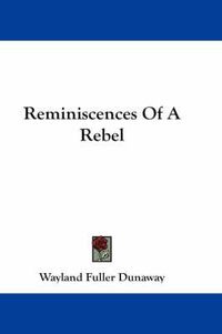 Cover image for Reminiscences of a Rebel