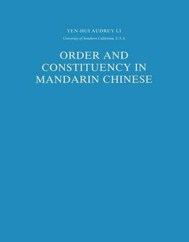 Cover image for Order and Constituency in Mandarin Chinese