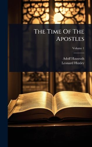 Cover image for The Time Of The Apostles