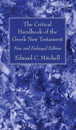 The Critical Handbook of the Greek New Testament