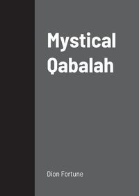 Cover image for Mystical Qabalah