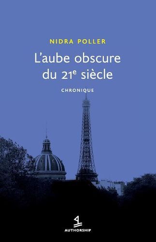 Cover image for L'Aube obscure du 21e siecle: chronique