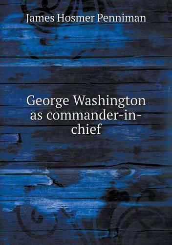 George Washington as commander-in-chief