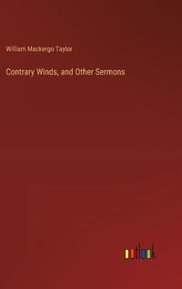 Cover image for Contrary Winds, and Other Sermons