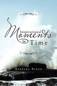 Cover image for Inspirational Moments in Time