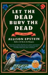 Cover image for Let the Dead Bury the Dead