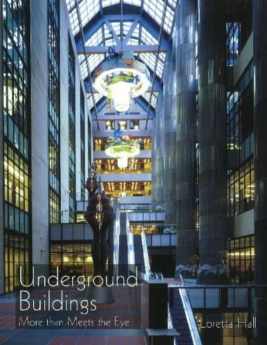 Cover image for Underground Buildings: More than Meets the Eye