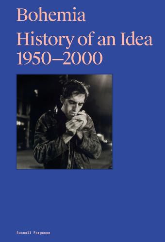 Cover image for Bohemia: History of an Idea, 1950 - 2000