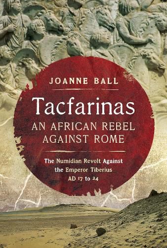 Cover image for Tacfarinas: An African Rebel Against Rome